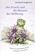 eBook: Der Frosch und die Blumen der Hoffnung