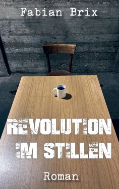 eBook: Revolution im Stillen