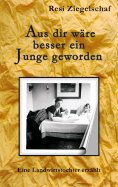 eBook: Aus dir wäre besser ein Junge geworden