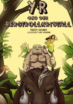 eBook: Yr und der Bergtrollkristall