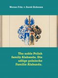 eBook: The noble Polish family Alabanda. Die adlige polnische Familie Alabanda.