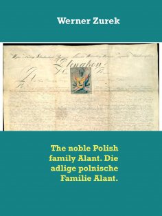 eBook: The noble Polish family Alant. Die adlige polnische Familie Alant.
