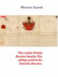 eBook: The noble Polish Ancuta family. Die adlige polnische Familie Ancuta.