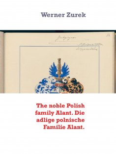 eBook: The noble Polish family Alant. Die adlige polnische Familie Alant.