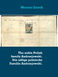 eBook: The noble Polish family Andrzejowski. Die adlige polnische Familie Andrzejowski.