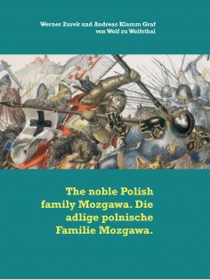 eBook: The noble Polish family Mozgawa. Die adlige polnische Familie Mozgawa.