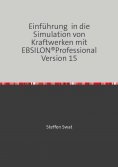 eBook: Einführung  in die Simulation von Kraftwerken mit EBSILON®Professional Version 15