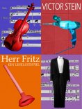 eBook: Herr Fritz oder Der Geiger als Hausmeister