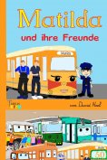 eBook: Matilda und ihre Freunde