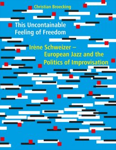 eBook: This Uncontainable Feeling of Freedom