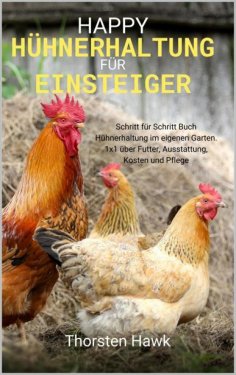 eBook: Happy Hühnerhaltung für Einsteiger