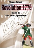 eBook: Revolution 1776 - Krieg in den Kolonien 5.