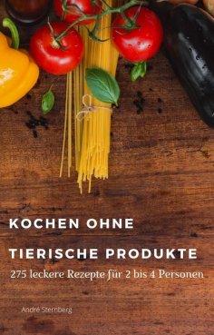 ebook: Kochen ohne tierische Produkte