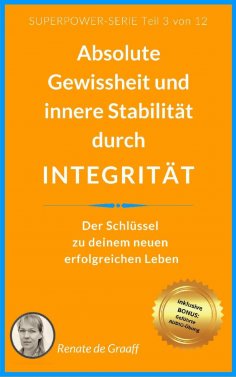 ebook: INTEGRITÄT - absolute Gewissheit & Stabilität