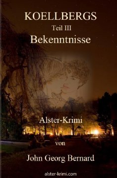 ebook: KOELLBERGS Teil III - Bekenntnisse