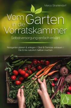ebook: Vom Garten in die Vorratskammer