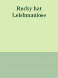 eBook: Rocky hat Leishmaniose