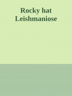 eBook: Rocky hat Leishmaniose