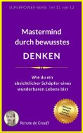 ebook: DENKEN - Mastermind durch bewusstes Denken