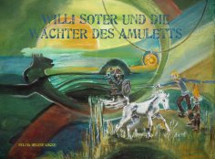 ebook: Willi Soter und die Wächter des Amuletts