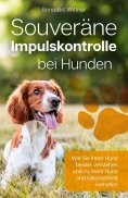 ebook: Souveräne Impulskontrolle bei Hunden