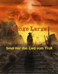 eBook: Gungo Large - Spiel mir das Lied vom Troll