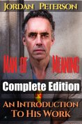 eBook: Dr. Jordan Peterson - Man of Meaning. Complete Edition (Volumes 1-5)