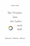 ebook: Ein Wunder, dass der Laden noch läuft