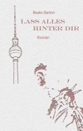 eBook: Lass alles hinter dir