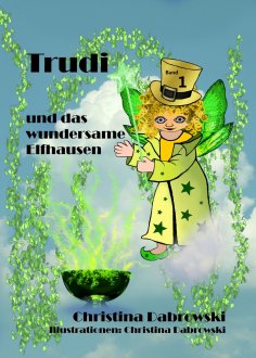 eBook: Trudi und das wundersame Elfhausen