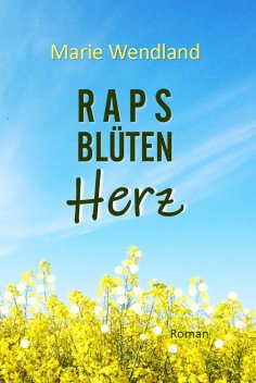 eBook: Rapsblütenherz