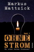 eBook: Ohne Strom - Wo sind deine Grenzen? - Band 2