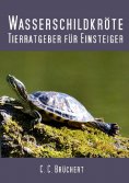 ebook: Tierratgeber für Einsteiger - Wasserschildkröten