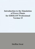 eBook: Introduction to the simulation of power plants for EBSILON®Professional  Version 15