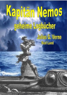 ebook: Kapitän Nemos geheime Logbücher