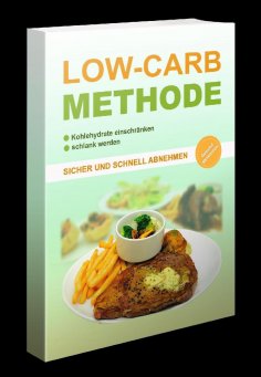 eBook: Die Low Carb Methode