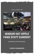 eBook: Weshalb hat Apple Fans statt Kunden?