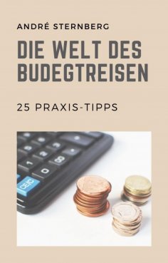 ebook: Die Welt des Budgetreisen