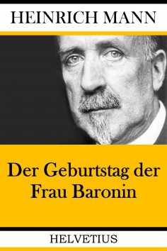 eBook: Der Geburtstag der Frau Baronin