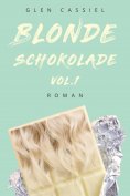 eBook: Blonde Schokolade Vol.1