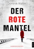 ebook: Der rote Mantel (Kurzgeschichte)