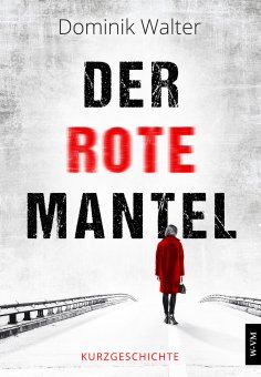 eBook: Der rote Mantel (Kurzgeschichte)
