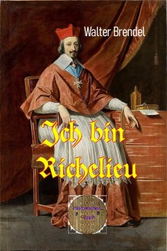 eBook: Ich bin Richelieu