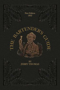 eBook: The Bartender's Guide 1862