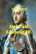 eBook: Der Fall Ludwig XV.