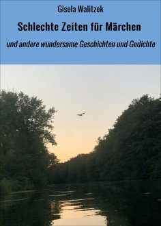 ebook: Schlechte Zeiten für Märchen