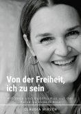 eBook: Von der Freiheit, ich zu sein