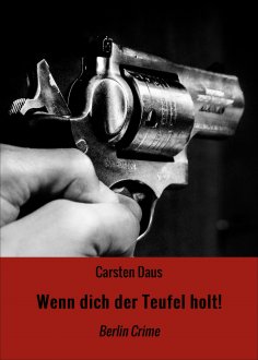 eBook: Wenn dich der Teufel holt!