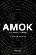 ebook: Amok. Novellen einer Leidenschaft