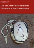 eBook: Die Sternenreiter und das Geheimnis der Feenkreise